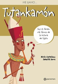 Abbildung von: Me llamo Tutankamón - PARRAMóN PAIDOTRIBO
