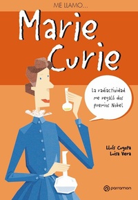 Abbildung von: Me llamo Marie Curie - PARRAMóN PAIDOTRIBO