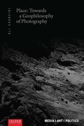 Cover: Place: Towards a Geophilosophy of Photography - Leiden University Press