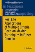 Cover: Real Life Applications of Multiple Criteria Decision Making Techniques in Fuzzy Domain - Springer