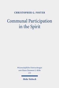 Abbildung von: Communal Participation in the Spirit - Mohr Siebeck