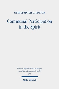 Abbildung von: Communal Participation in the Spirit - Mohr Siebeck