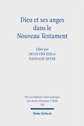 Abbildung von: Dieu et ses anges dans le Nouveau Testament - Mohr Siebeck