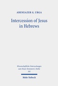 Cover: Intercession of Jesus in Hebrews - Mohr Siebeck