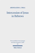 Cover: Intercession of Jesus in Hebrews - Mohr Siebeck