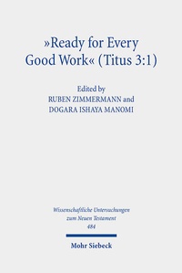 Abbildung von: "Ready for Every Good Work" (Titus 3:1) - Mohr Siebeck