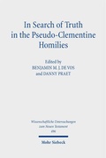 Cover: In Search of Truth in the Pseudo-Clementine Homilies - Mohr Siebeck