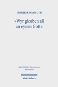 Cover: "Wyr gleuben all an eynen Gott" - Mohr Siebeck