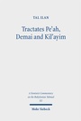 Cover: Tractates Pe'ah, Demai and Kil'ayim - Mohr Siebeck