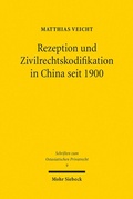 Abbildung von: Rezeption und Zivilrechtskodifikation in China seit 1900 - Mohr Siebeck