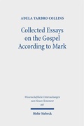 Cover: Collected Essays on the Gospel According to Mark - Mohr Siebeck