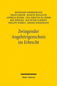 Abbildung von: Zwingender Angehoerigenschutz im Erbrecht - Mohr Siebeck