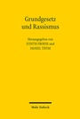Cover: Grundgesetz und Rassismus - Mohr Siebeck