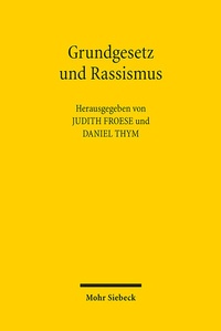 Enlarge image Cover: Grundgesetz und Rassismus - Mohr Siebeck