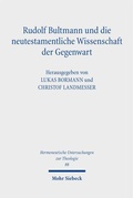 Cover: Rudolf Bultmann und die neutestamentliche Wissenschaft der Gegenwart - Mohr Siebeck