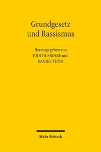 Enlarge image Cover: Grundgesetz und Rassismus - Mohr Siebeck