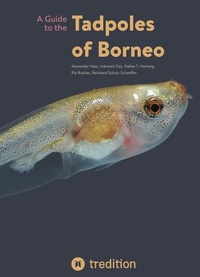 Abbildung von: A Guide to the Tadpoles of Borneo - Tredition