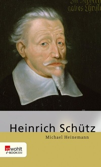 Abbildung von: Heinrich Schütz - Rowohlt