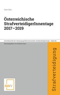Cover: &Ouml;sterreichische StrafverteidigerInnentage 2017 - 2019 - NWV im Verlag &Ouml;sterreich GmbH