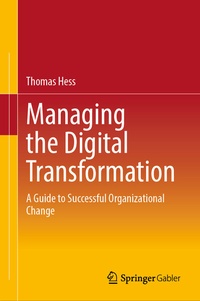 Abbildung von: Managing the Digital Transformation - Springer Gabler