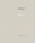 Cover: Identit&auml;t der Architektur: Intermezzo. Gespr&auml;ch zu aktuellen Fragen der Architektur - K&ouml;nig, Walther