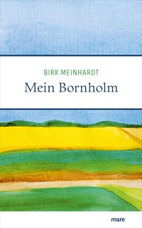 Abbildung von: Mein Bornholm - mareverlag