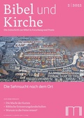 Cover: Bibel und Kirche / Die Sehnsucht nach dem Ort - Katholisches Bibelwerk e.V.
