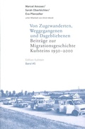 Cover: Von Zugewanderten, Weggegangenen und Dagebliebenen - Stadtgemeinde Kufstein