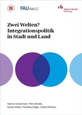 Cover: Zwei Welten? Integrationspolitik in Stadt und Land - Robert Bosch Stiftung GmbH