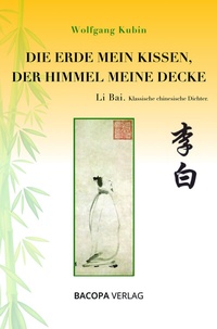 Abbildung von: Die Erde mein Kissen, der Himmel meine Decke. - BACOPA