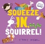 Cover: Squeeze In, Squirrel! - OUP Oxford