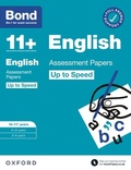 Cover: Bond 11+: Bond 11+ English Up to Speed Assessment Papers with Answer Support 10-11 years: Ready for the 2024 exam - OUP Oxford