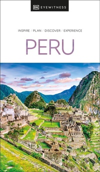 Abbildung von: DK Peru - DK Eyewitness Travel