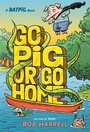 Cover: Batpig: Go Pig or Go Home - Dial Books for Young Readers,US