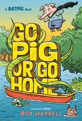 Cover: Batpig: Go Pig or Go Home - Dial Books for Young Readers,US