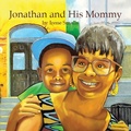 Cover: Jonathan and His Mommy - McNeil Publishing