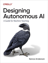 Abbildung von: Designing Autonomous AI - O'Reilly