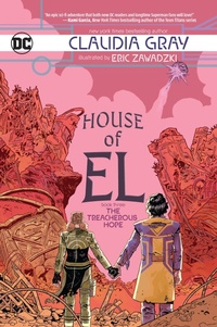Abbildung von: House of El Book Three: The Treacherous Hope - DC Comics