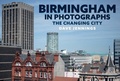 Cover: Birmingham in Photographs - Amberley Publishing
