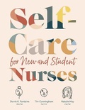 Cover: Self-Care for New and Student Nurses - SIGMA Theta Tau International