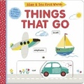 Cover: Things That Go: Slide and See First Words - Tiger Tales