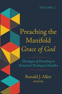 Enlarge image Cover: Preaching the Manifold Grace of God, Volume 1 - Wipf & Stock Publishers