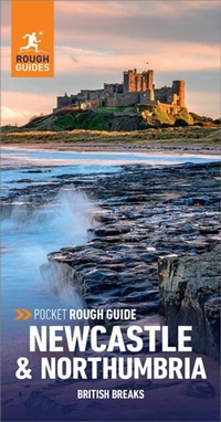Abbildung von: Pocket Rough Guide British Breaks Newcastle & Northumbria (Travel Guide with Free eBook) - ROUGH GUIDES