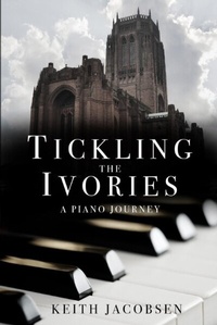 Abbildung von: Tickling the Ivories - Cranthorpe Millner Publishers