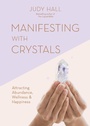 Cover: Manifesting with Crystals - Godsfield Press
