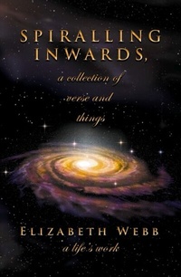 Enlarge image Cover: Spiralling Inwards, a collection of verse and things - ebookpartnership.com