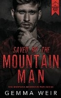 Enlarge image Cover: Saved by the Mountain Man - Hudson Indie Ink