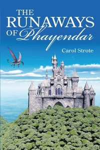 Abbildung von: THE RUNAWAYS OF Phayendar - West Point Print and Media LLC