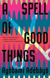 Abbildung von: A Spell of Good Things - Vintage Books