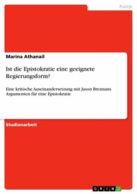 Abbildung von: Ist die Epistokratie eine geeignete Regierungsform? - GRIN Verlag